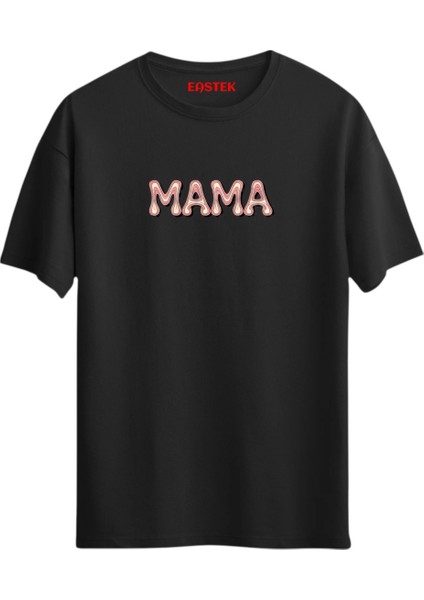 Mama Aile T-Shirt, Erkek Tişört, Kadın Tişört, Unisex T-Shirt