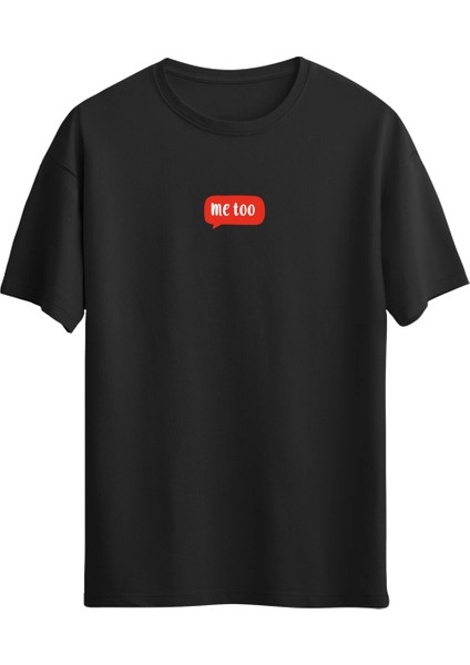 Me Too Siyah T-Shirt