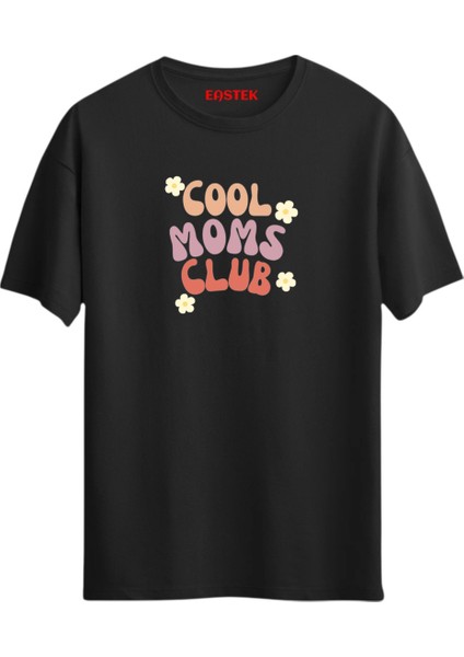 Cool Moms Club T-Shirt, Erkek Tişört, Kadın Tişört, Unisex T-Shirt