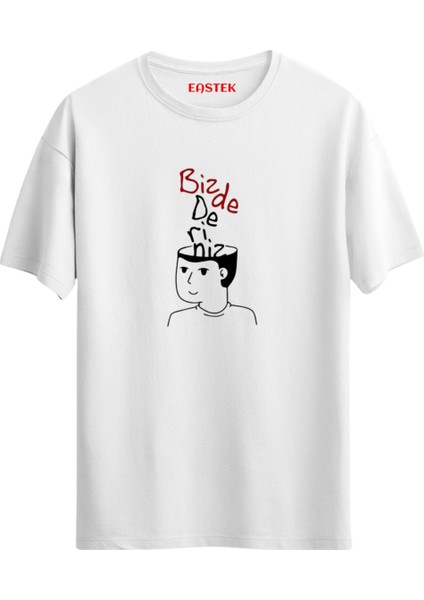 Biz De Deriniz Baskılı Tasarım T-Shirt