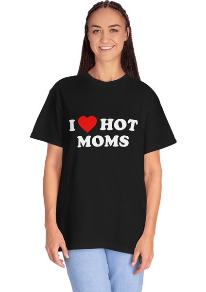 I Love Hot Moms Baskılı Tshirt fırsatları