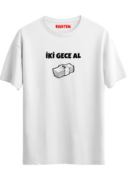 "iki Gece Al" Dizi Replik Baskılı Unisex T-Shirt