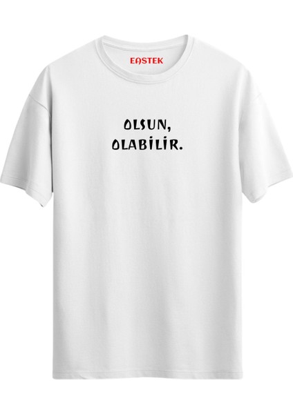 "olsun, Olabilir." Baskılı Unisex Regular T-Shirt