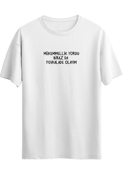 Mükemmellik Yordu Baskılı Beyaz Tshirt