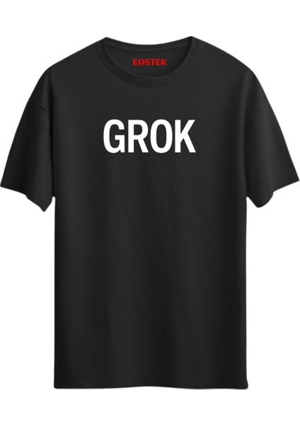 Grok Unisex Baskılı Yazılı T-Shirt