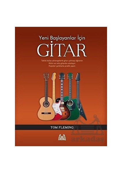Yeni Başlayanlar Için Gitar