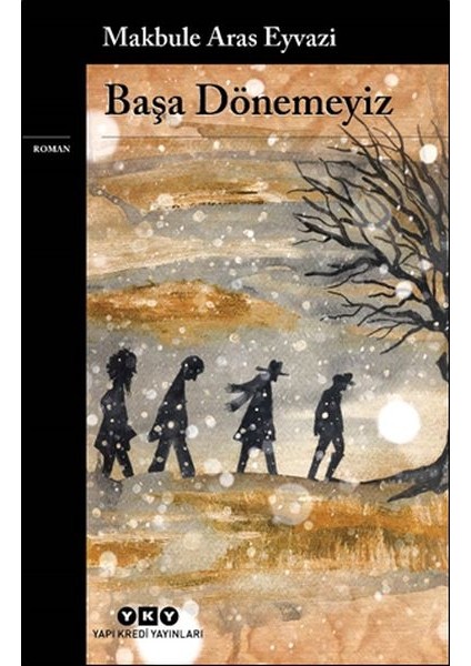 Başa Dönemeyiz