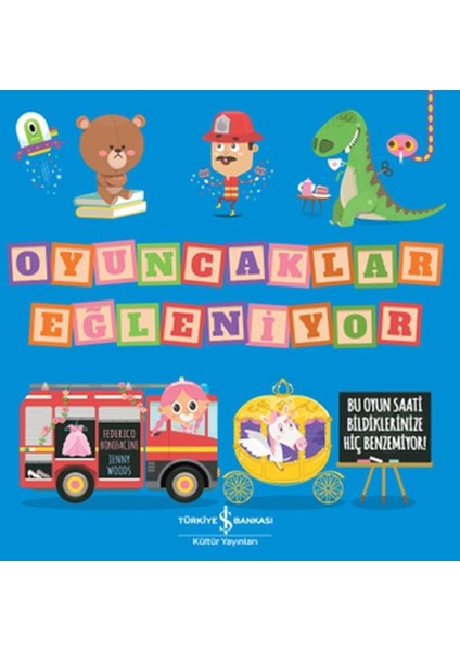 Oyuncaklar Eğleniyor