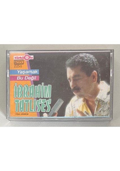 Ibrahim Tatlıses Yaşamak Bu Değil Türküola 2251 Kaset (Orijnal Dönem Baskı Kaset)