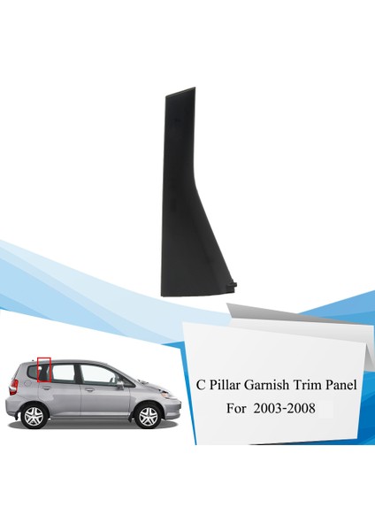 Honda Fit Jazz Gd1 Gd3 2003-2008 72721-SAG-H00 Için Araba Sağ Arka Kapı Dış Sütun Garnitif Trim Paneli (Yurt Dışından) fiyatları