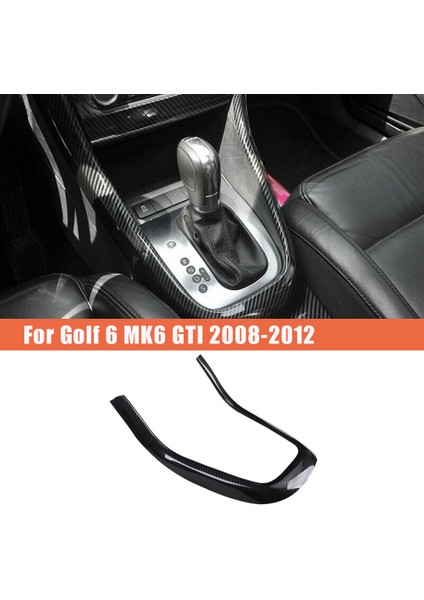 Karbon Fiber Merkez Konsol Dişli Vites U-Tipi Kapak Trim Çerçevesi Golf 6 Mk6 2008-2012 Aksesuarlar (Yurt Dışından) fiyatları