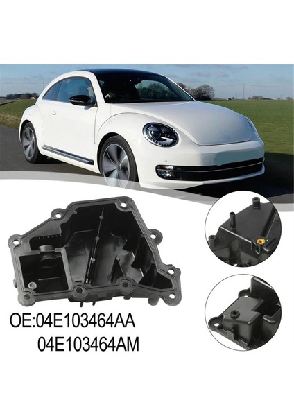 04E103464AA, 04E 103 464 Aa 04E103464AM 04E 103 464 Am 04E103464F A1 Için A1 Için A3 Için Golf Için Yağ-Suyu Ayırıcı Skoda Için Golf Için (Yurt Dışından) fiyatları