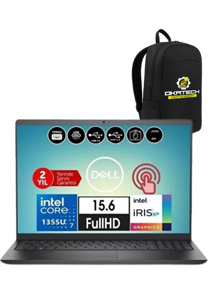 Inspiron 3530 I35301018TU İ7-1355U 32GB Ram 1 Tb SSD 15.6" Fhd Dokunmatik W11PRO Dizüstü Bilgisayar + Okatech Çanta