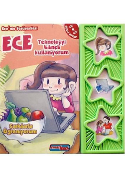 Ecenin Serüvenleri - Teknolojiyi Bilinçli Kullanıyorum