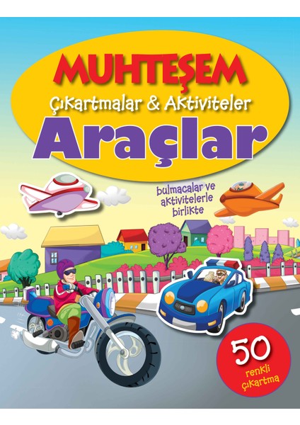 Muhteşem Çıkartmalar ve Aktiviteler - Araçlar