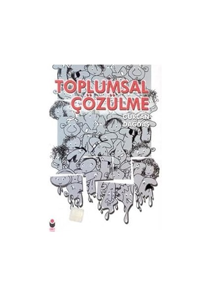 Toplumsal Çözülme