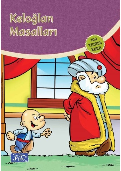 Keloğlan Masalları (100 Temel Eser - Ilköğretim)