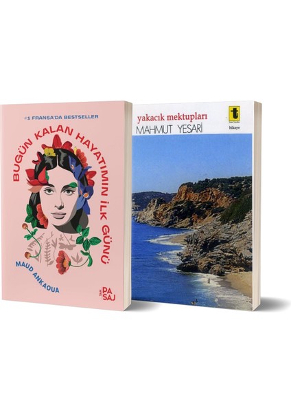 Bugün Kalan Hayatımın Ilk Günü - Yakacık Mektupları/mahmut Yesari
