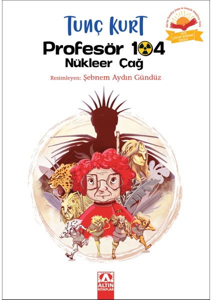 Profesör 104 Nükleer Çağ - Tunç Kurt