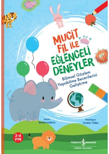 Mucit Fil Ile Eğlenceli Deneyler,bilimsel Gözlem Yapabilme Becerilerini Geliştirme