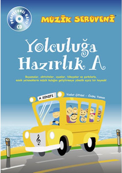 Müzik Serüveni Yolculuğa Hazırlık A
