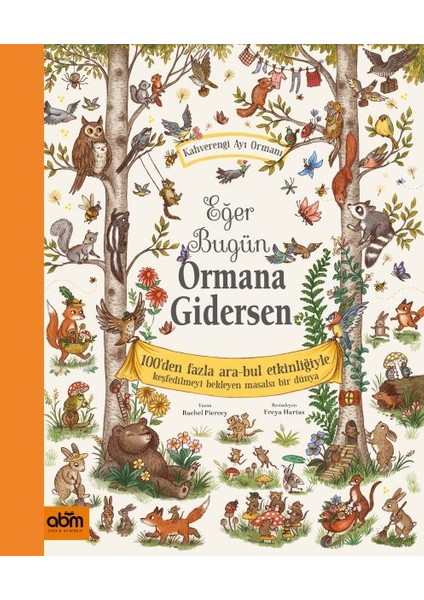 Eğer Bugün Ormana Gidersen - Kahverengi Ayı Ormanı