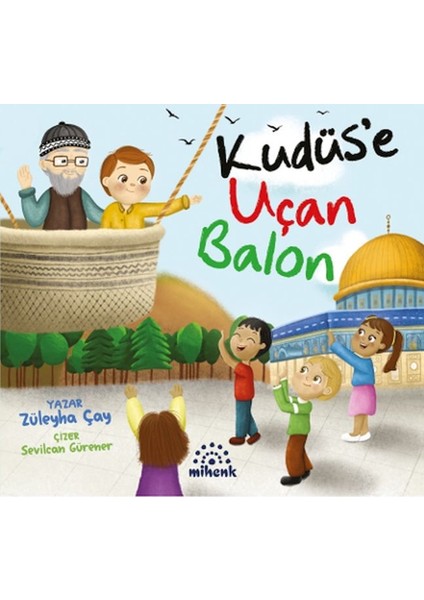 Kudüs’e Uçan Balon