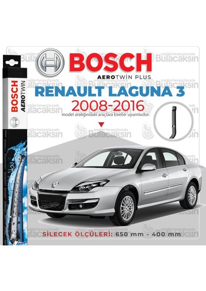 Bosch Aerotwin Muz Silecek Takımı Renault Laguna 3 2008-2016 ile Uyumlu