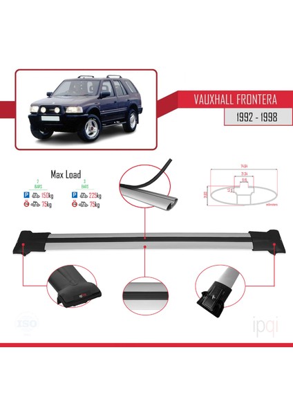 Vauxhall Frontera 1992-1998 Arası ile Uyumlu Fly Model Ara Atkı Tavan Barı Gri 2 Adet modelleri