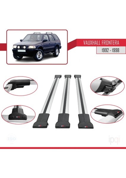 Vauxhall Frontera 1992-1998 Arası ile Uyumlu Fly Model Ara Atkı Tavan Barı Gri 3 Adet fırsatları