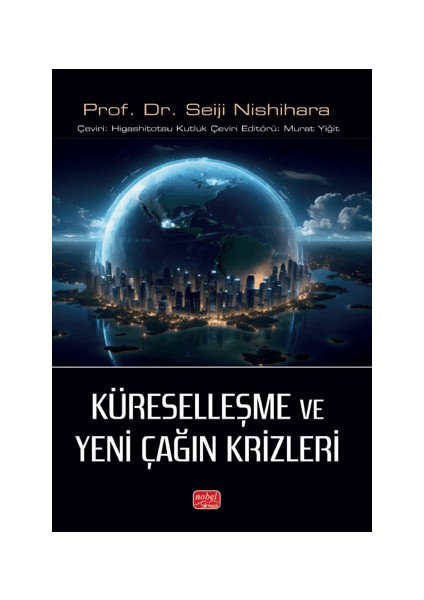 Küreselleşme ve Yeni Çağın Krizleri
