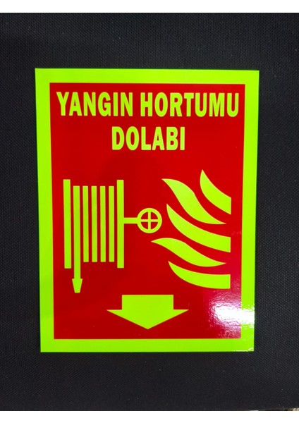 Fosforlu Yangın Hortumu Dolabı Levhası
