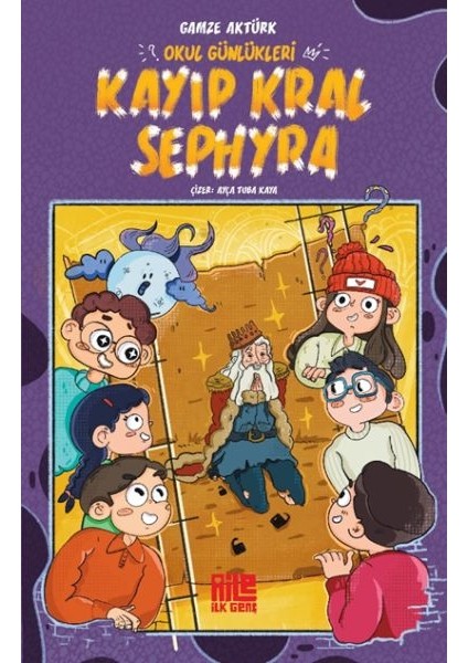 Okul Günlükleri - Kayıp Kral Sephyra