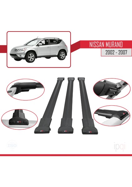 Nissan Murano 2002-2007 Arası ile Uyumlu Fly Model Ara Atkı Tavan Barı Siyah 3 Adet fırsatları