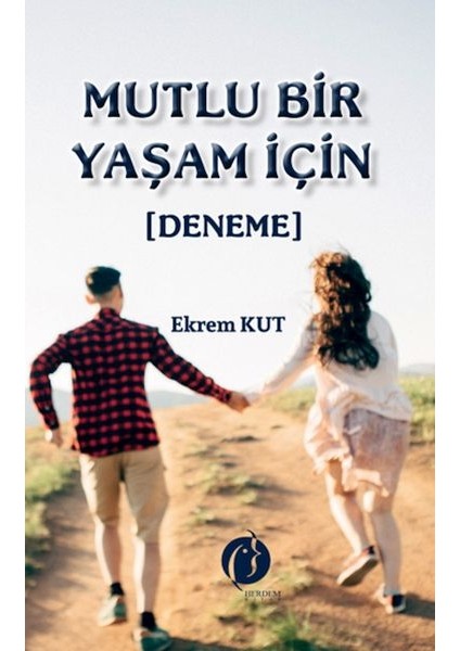 Mutlu Bir Yaşam Için