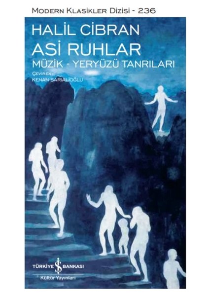 Asi Ruhlar – Müzik – Yeryüzü Tanrıları - Modern Klasikler Dizisi (Ciltli)