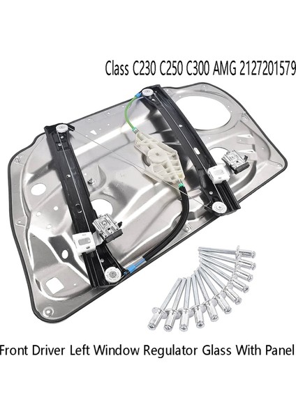 Ön Sürücü Sol Pencere Regülatör Camı Panel Regülatörü ile Benz C Sınıfı C230 C250 C300 Amg 2127201579 (Yurt Dışından) modelleri