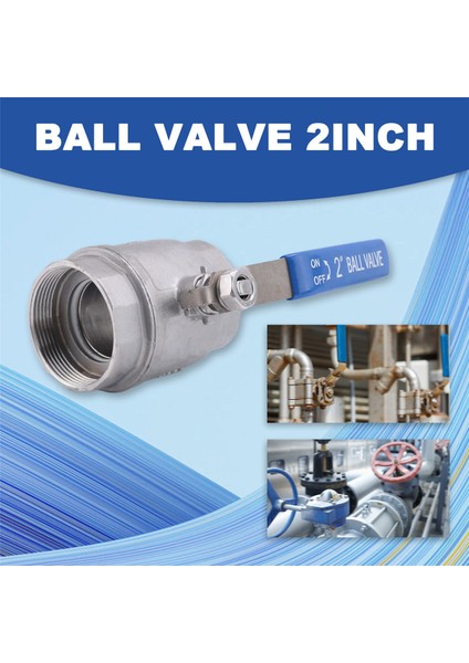 Bilyalı Valf Dişi Iplik 2 Inç 304 Paslanmaz Çelik Tam Portlu Dişi Iplik Top Vanası 2 Inç DN50 1000 Wog (Yurt Dışından) fırsatları