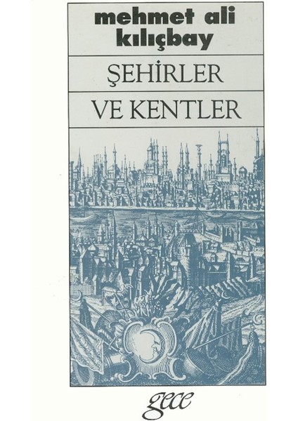 Şehirler Ve Kentler-Mehmet Ali Kılıçbay fırsatları