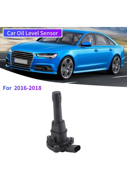 079907660A Araç Turbo Motor Motor Yağı Seviye Sensörü Audi A6 S6 Quattro 2016-2018 (Yurt Dışından)