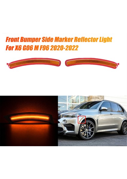 Sağ Ön Tampon Yan Işaretleyici Reflektör Işığı 63147437082 Bmwx6 G06 M F96 2020-2022 Uyarı Lamba Reflektör Tem (Yurt Dışından) indirimleri