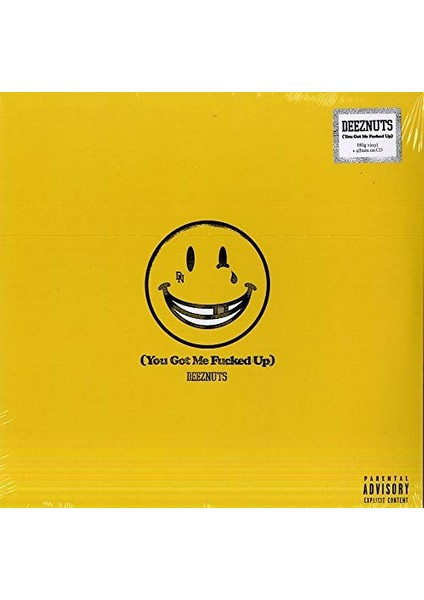 Deez Nuts - You Got Me Fucked Up - Plak