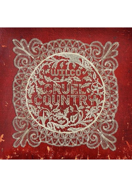 Wılco - Cruel Country - Plak