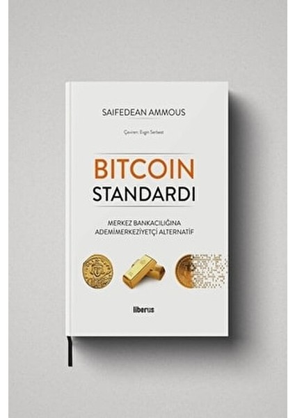 Bitcoin Standardı Saifedean Ammous Ekonomik Konular Üzerine Derinlemesine İnceleme 368 Sayfa