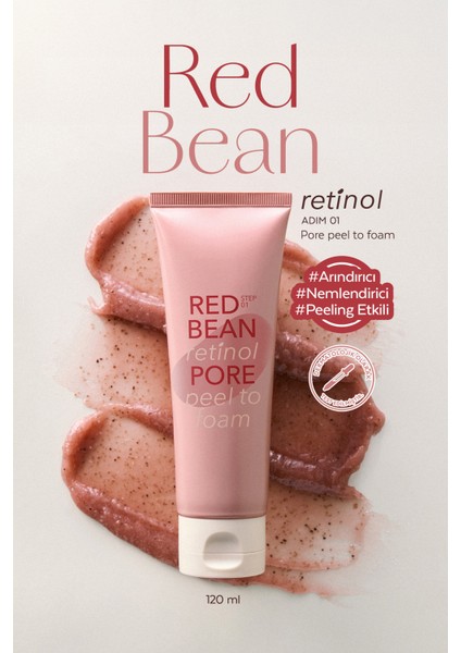 Retinol ve Kırmızı Fasulye Özlü, Gözenek Arındırıcı Yıkama Köpüğü Red Bean Retinol Pore Peel To Foam
