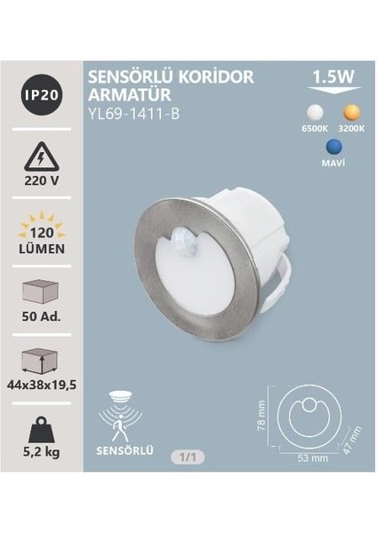 Noas 1,5W Sensörlü Beyaz Işık Yuvarlak Koridor LED Armatür YL69-1411-B