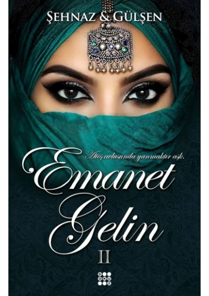 Emanet Gelin 2 (Ciltli)