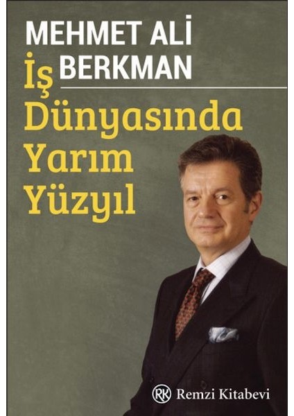 Iş Dünyasında Yarım Yüzyıl