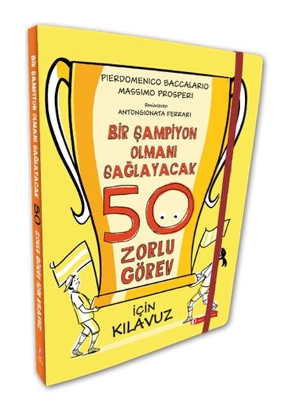 Bir Şampiyon Olmanı Sağlayacak 50 Zorlu Görev Için Kılavuz