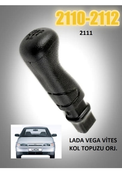 Lada Vega 2110 2111 2112 Vites Kolu Topuzu Orj Avtovaz 21100170308800